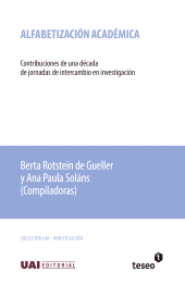 E-book, Alfabetización académica : Contribuciones de una década de jornadas de intercambio en investigación, Editorial Teseo