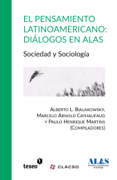 E-book, El pensamiento latinoamericano : Diálogos en alas : sociedad y sociología, Editorial Teseo