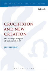 E-book, Crucifixion and New Creation, T&T Clark