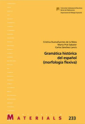 E-book, Gramática histórica del español : morfología flexiva, Buenafuentes de la Mata, Cristina, Universitat Autònoma de Barcelona