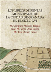 E-book, Los libros de rentas municipales de la ciudad de Granada en el siglo XVI, Universidad de Granada