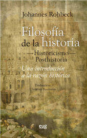 E-book, Filosofía de la historia - historicismo - posthistoria : una introducción a la razón histórica, Universidad de Granada