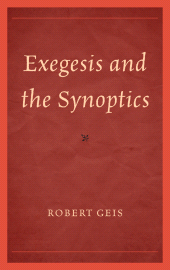 eBook, Exegesis and the Synoptics, University Press of America