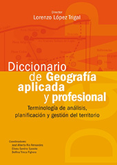 E-book, Diccionario de geografía aplicada y profesional : terminología de análisis, planificación y gestión del territorio, Universidad de León