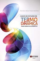 E-book, Casos de estudio de termodinámica : Solución mediante el uso de ASPENHYSYS, Universidad del Norte
