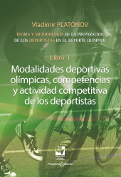 eBook, Modalidades deportivas olímpicas, competencias y actividad competitiva de los deportistas : Preparación de los deportistas de alto rendimiento - Teoría y metodología - Libro 1, Universidad del Valle