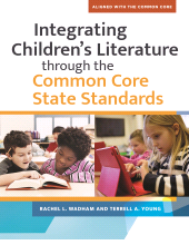 E-book, Integrating Children's Literature through the Common Core State Standards, Libraries Unlimited