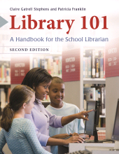 E-book, Library 101 : A Handbook for the School Librarian, Libraries Unlimited