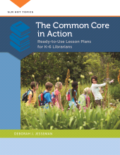 E-book, The Common Core in Action : Ready-to-Use Lesson Plans for K-6 Librarians, Libraries Unlimited