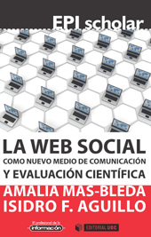 eBook, La web social como nuevo medio de comunicación y evaluación científica, Mas Bleda, Amelia, Editorial UOC