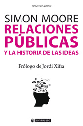 E-book, Relaciones públicas y la historia de las ideas, Moore, Simon, Editorial UOC