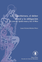 E-book, Los superhéroes, el deber moral y la obligación, Editorial Universidad del Rosario