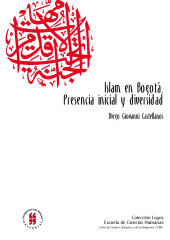 E-book, Islam en Bogotá: presencia inicial y diversidad, Editorial Universidad del Rosario