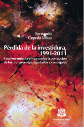 E-book, Pérdida de la investidura, 1991-2011, Editorial Universidad del Rosario