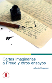 E-book, Cartas imaginarias a Freud y otros ensayos, Editorial Universidad del Rosario