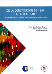 E-book, De la constitución de 1991 a la realidad : Debates políticos, jurídicos, territoriales e internacionales, Editorial Universidad del Rosario