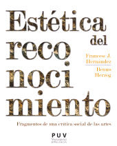 E-book, Estética del reconocimiento : Fragmentos de una crítica social de las artes, Universitat de València