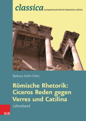 E-book, Römische Rhetorik: Ciceros Reden gegen Verres und Catilina - Lehrerband, Vandenhoeck & Ruprecht