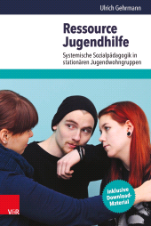 eBook, Ressource Jugendhilfe : Systemische Sozialpädagogik in stationären Jugendwohngruppen, Vandenhoeck & Ruprecht
