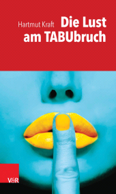 eBook, Die Lust am Tabubruch, Vandenhoeck & Ruprecht