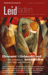 E-book, Ehrenamt - Unbezahlt und unbezahlbar. Rolle und Bedeutung in der Hospiz- und Palliativarbeit : Leidfaden 2015 Heft 04, Vandenhoeck & Ruprecht