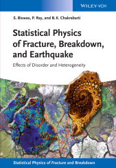 eBook, Statistical Physics of Fracture, Breakdown, and Earthquake : Effects of Disorder and Heterogeneity, Wiley-VCH