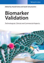 E-book, Biomarker Validation : Technological, Clinical and Commercial Aspects, Wiley-VCH