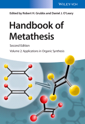 E-book, Handbook of Metathesis, Volume 2 : Applications in Organic Synthesis, Wiley-VCH