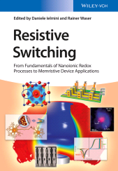 E-book, Resistive Switching : From Fundamentals of Nanoionic Redox Processes to Memristive Device Applications, Wiley-VCH