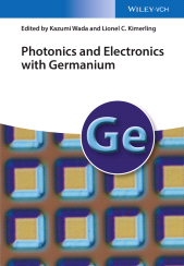 E-book, Photonics and Electronics with Germanium, Wiley-VCH