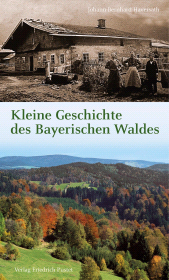E-book, Kleine Geschichte des Bayerischen Waldes : Mensch - Raum - Zeit, Verlag Friedrich Pustet