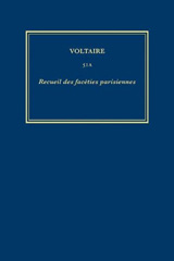 eBook, Œuvres complètes de Voltaire (Complete Works of Voltaire) 51A : Recueil des faceties parisiennes, Voltaire Foundation