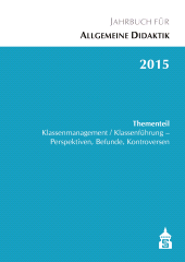 m, Jahrbuch für Allgemeine Didaktik 2015 : Thementeil : Klassenmanagement / Klassenführung - Perspektiven, Befunde, Kontroversen, wbv Publication