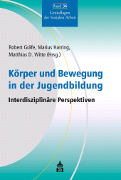 E-book, Körper und Bewegung in der Jugendbildung : Interdisziplinäre Perspektiven, wbv Publication