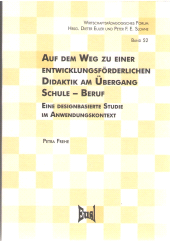 E-book, Auf dem Weg zu einer entwicklungsförderlichen Didaktik am Übergang Schule - Beruf : Eine designbasierte Studie im Anwendungskontext, wbv Publikation