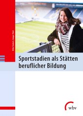 E-book, Sportstadien als Stätten beruflicher Bildung, wbv Publikation