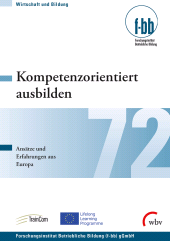 eBook, Kompetenzorientiert ausbilden : Ansätze und Erfahrungen aus Europa, wbv Publikation