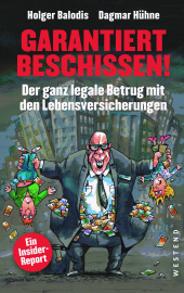 E-book, Garantiert beschissen! : Der ganz legale Betrug mit den Lebensversicherungen, Westend Verlag