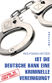 E-book, Ist die Deutsche Bank eine kriminelle Vereinigung?, Westend Verlag