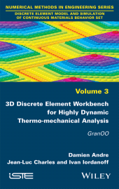 eBook, 3D Discrete Element Workbench for Highly Dynamic Thermo-mechanical Analysis : GranOO, Wiley