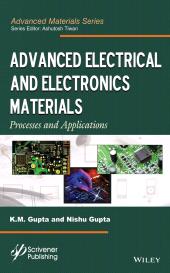 E-book, Advanced Electrical and Electronics Materials : Processes and Applications, Gupta, K. M., Wiley