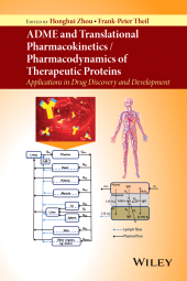 E-book, ADME and Translational Pharmacokinetics / Pharmacodynamics of Therapeutic Proteins : Applications in Drug Discovery and Development, Wiley