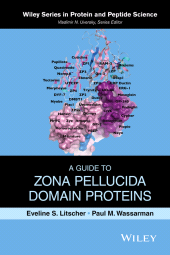 eBook, A Guide to Zona Pellucida Domain Proteins, Wiley