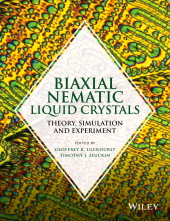E-book, Biaxial Nematic Liquid Crystals : Theory, Simulation and Experiment, Wiley