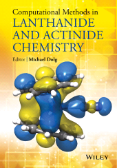 E-book, Computational Methods in Lanthanide and Actinide Chemistry, Wiley