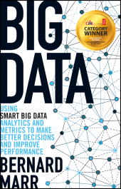 eBook, Big Data : Using SMART Big Data, Analytics and Metrics To Make Better Decisions and Improve Performance, Wiley