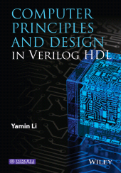 E-book, Computer Principles and Design in Verilog HDL, Wiley