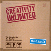 E-book, Creativity Unlimited : Thinking Inside the Box for Business Innovation, Wiley