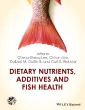 eBook, Dietary Nutrients, Additives and Fish Health, Wiley