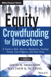 E-book, Equity Crowdfunding for Investors : A Guide to Risks, Returns, Regulations, Funding Portals, Due Diligence, and Deal Terms, Wiley